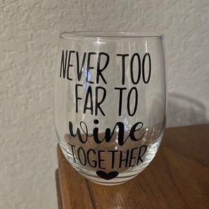 Wine glass never too far to wine together 12 ounces